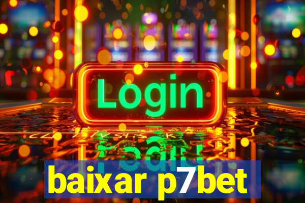 baixar p7bet